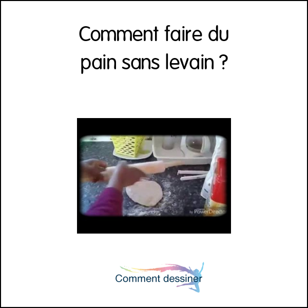 Comment faire du pain sans levain